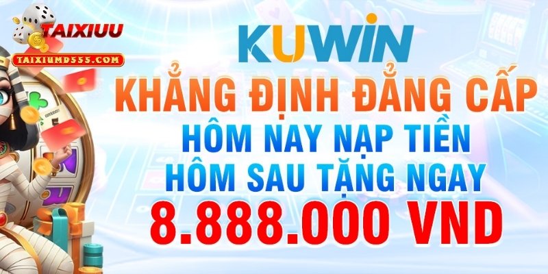 Trải nghiệm tiện ích vượt trội chỉ có tại nền tảng Kuwin