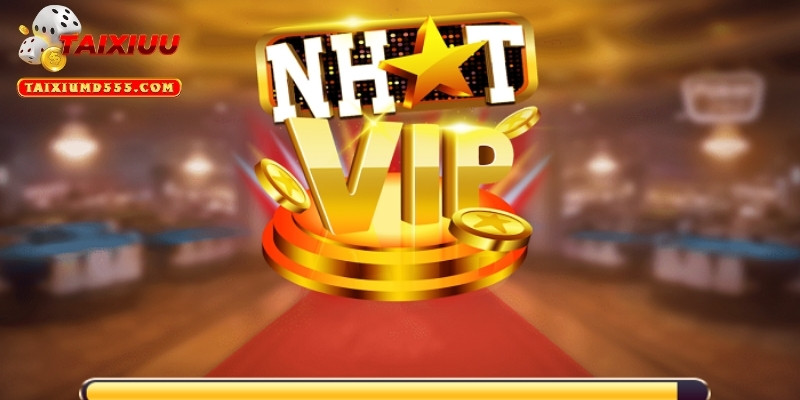 Đôi nét về ưu điểm dễ nhận thấy khi tham gia vào Nhất vip
